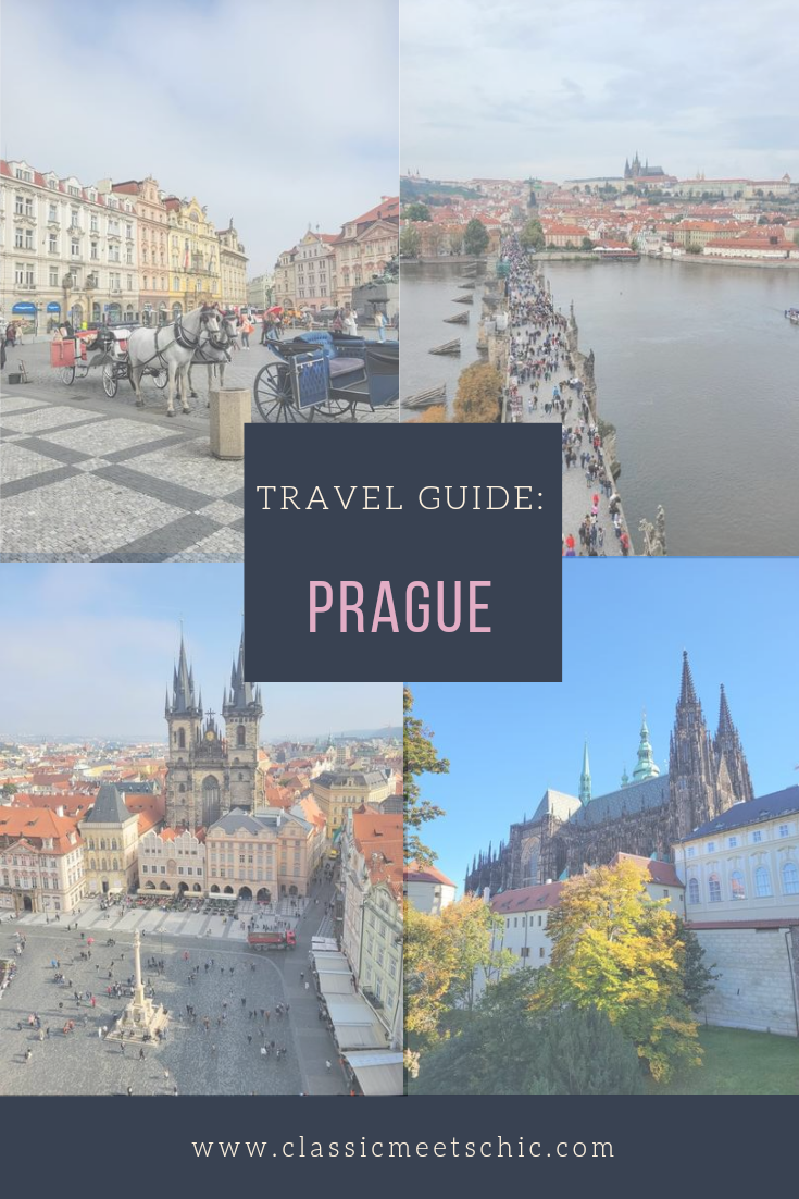 TRAVEL GUIDE: PRAGUE - Classic Meets Chic